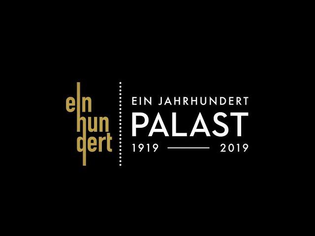 1919-2019 | Ein Jahrhundert Palast | Friedrichstadt-Palast Berlin | Jubiläumsfeier