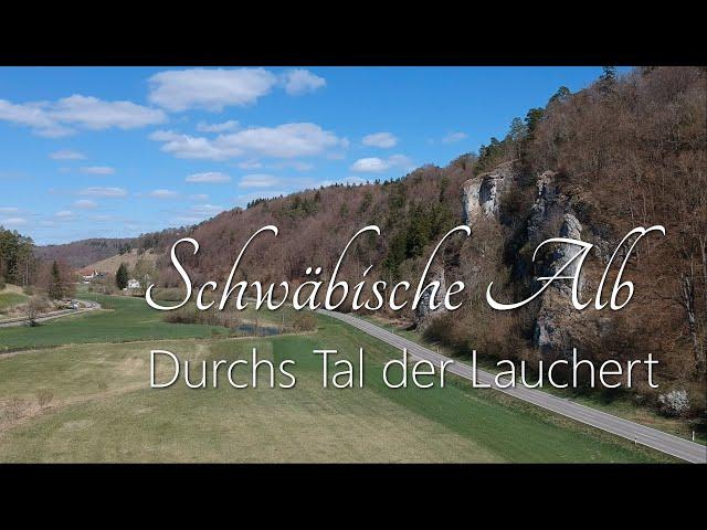 Schwäbische Alb - Durchs Tal der Lauchert