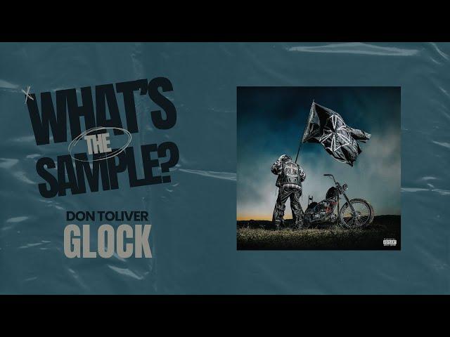 Don Toliver - Glock (What's The Sample?) #whatsthesample