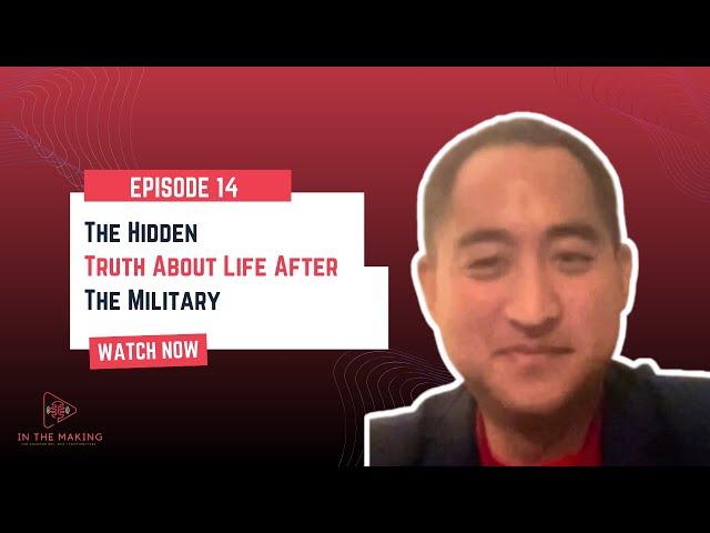 The Untold Struggles of Veterans: Navigating Life After the Military with Matthew Wee