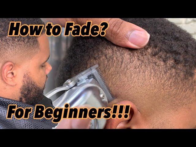 HOW TO FADE HAIR FOR BEGINNERS | TIPS ON FADES | FADE TECHNIQUES FOR BEGINNERS | FADE TUTORIAL