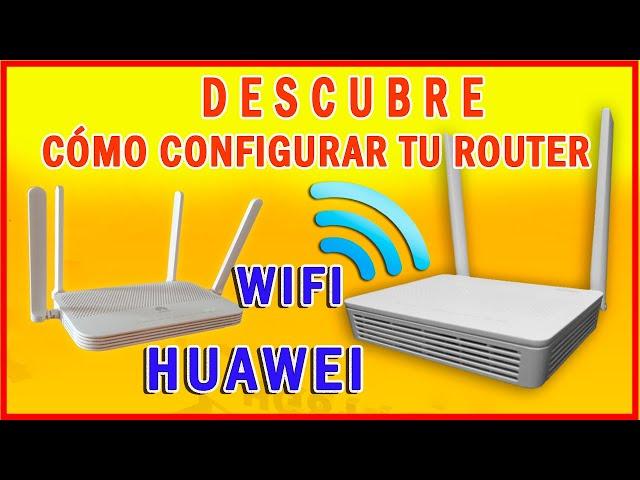 Configurar Router Huawei HG8145v5 ONT HG8245W5 EG8145v5 GPON de fibra óptica cambiar contraseña WiFi