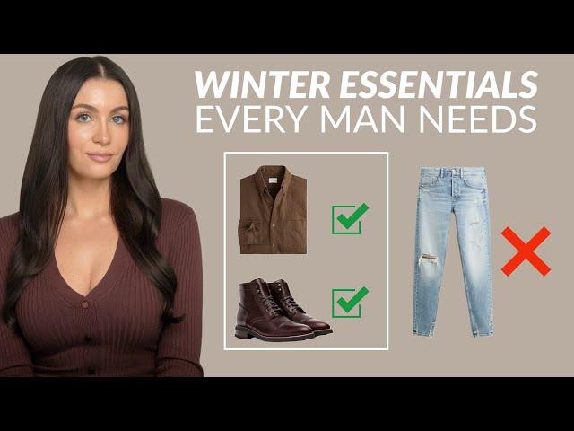 Winter Essentials Every Man Needs (That ALWAYS Look Good)