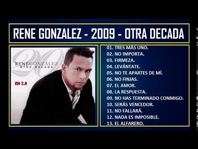 René Gonzalez - 2009 - Otra década