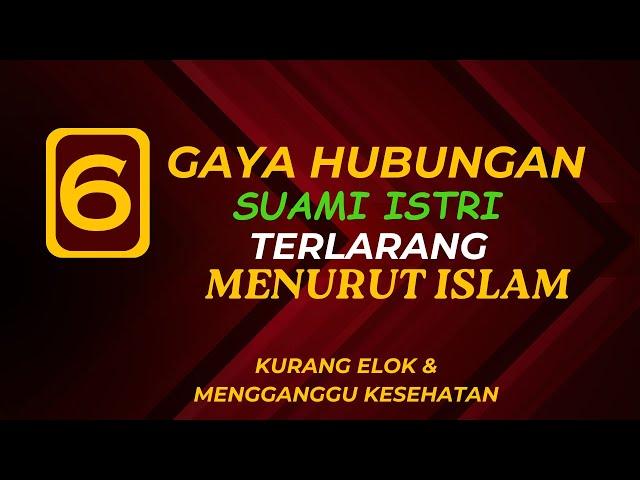 6 Gaya Hubungan Suami Istri yang Dilarang Agama Islam