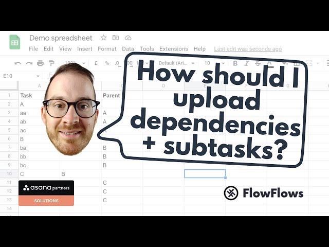 In what order should I upload Asana subtasks and dependencies?