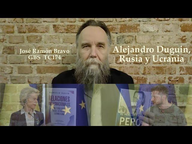 Alejandro Duguin, Rusia y Ucrania | TC174