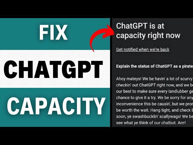 How to FIX Chatgpt is at Capacity right now