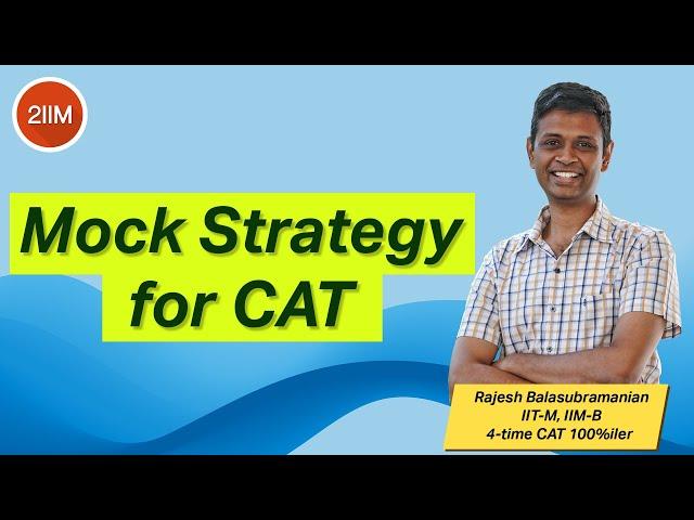 Mock Taking Strategy | CAT 2021 | 2IIM CAT Preparation