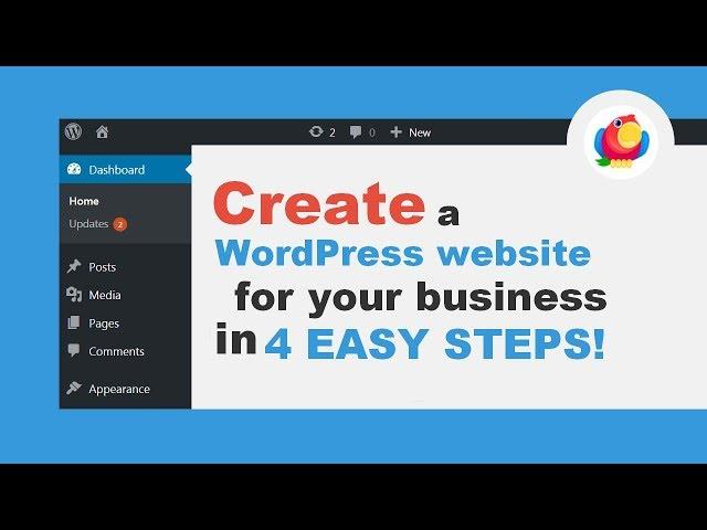 How To Create A Website For Your Business In 4 EASY STEPS