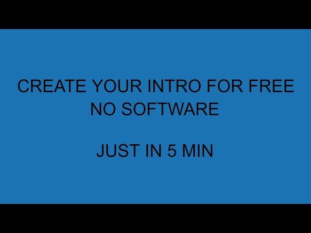 Create your own intro within five minutes || Must watch