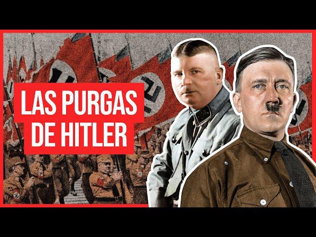 Las Purgas De Hitler y La Noche De Los Cuchillos Largos