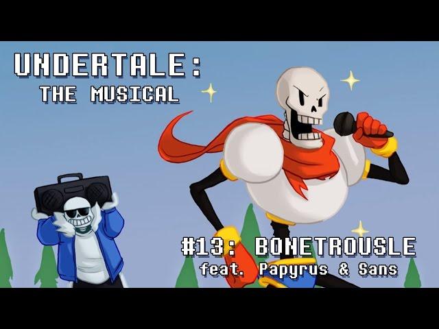 Undertale the Musical - Bonetrousle