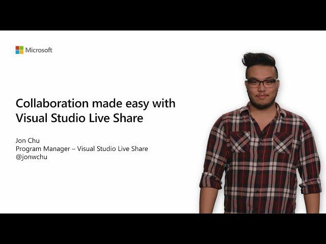 Collaboration made easy with Visual Studio Live Share