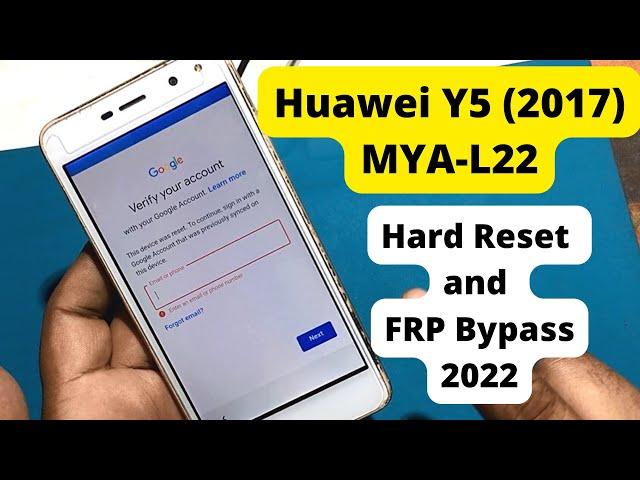 Huawei MYA L22 Hard Reset and FRP Bypass Tutorial 2022 Update