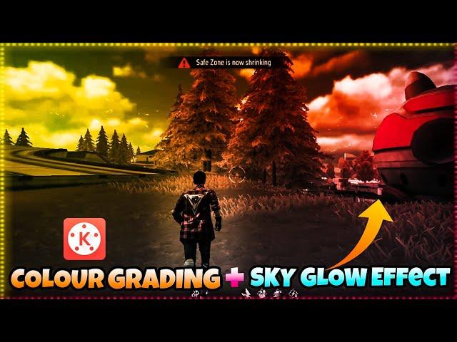 Next Level Colour Grading + Sky Glow In Kinemaster || How To Do Colour Grading In Free Fire Montage