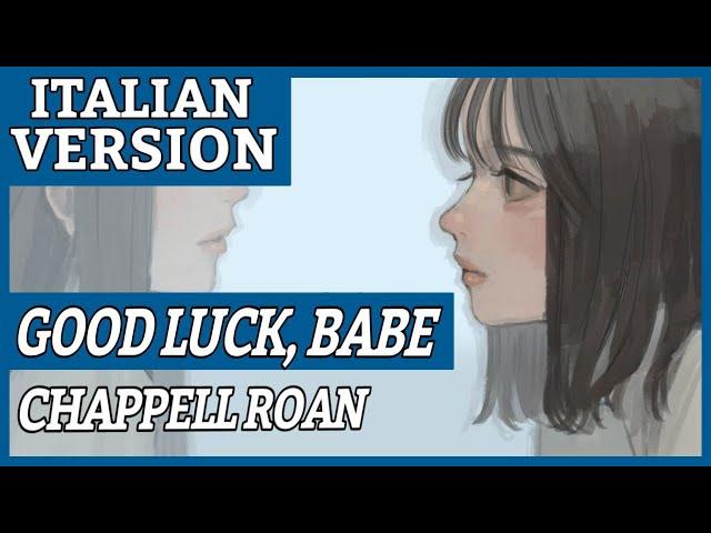 Chappell Roan - Good Luck, Babe! (Italian Version)