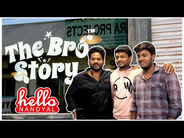 THE BRO STORY| Hello Nandyal