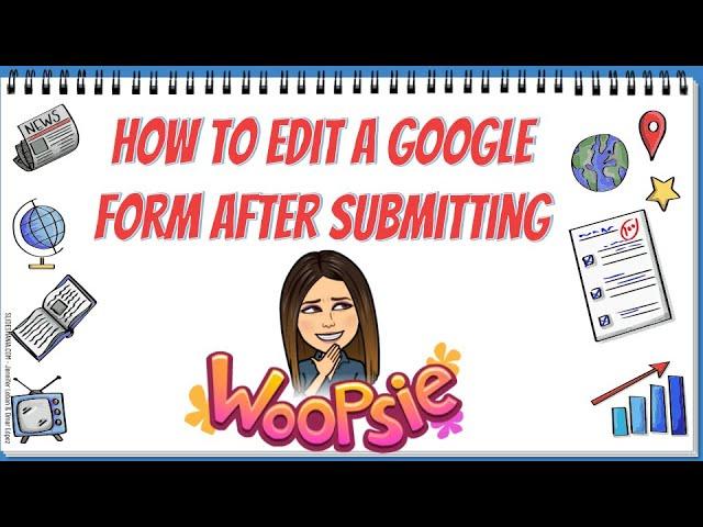 How Students Can Edit a Google Form After Submission