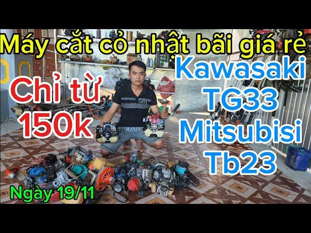 Máy cắt cỏ giá rẻ, nguyễn nghề, Đt0944423698, ngày 19/11/2024 mitsubisi, kawasaki chỉ từ 150k