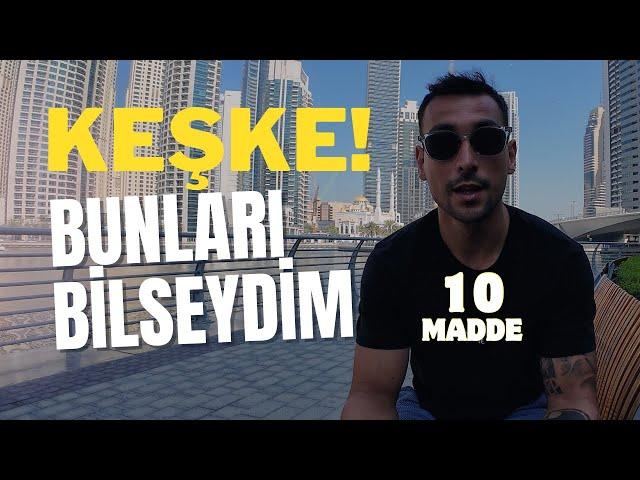 DUBAİ’YE GELMEDEN ÖNCE KEŞKE BİLSEYDİM! DEDİĞİNİZ 10 MADDE | TATİL REHBERI | DUBAİ’DE YAŞAM