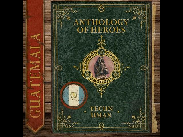 The Last Stand Of The Maya: The Tale Of Tecun Uman