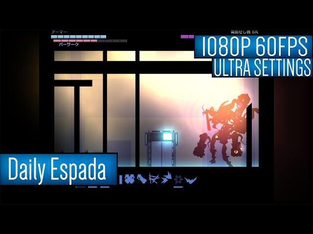 Daily Espada Gameplay PC HD [1080p 60FPS]