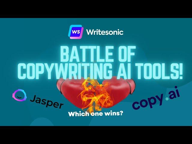 Battle of the Copywriting AI Tools