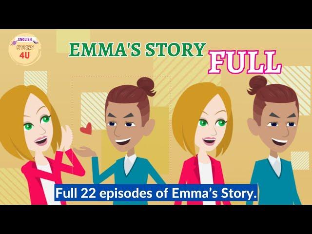 Full Emma's Story series  - Animation English Love Story - English Story 4U