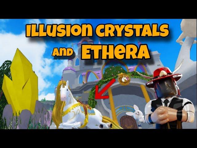 How to get Ethera and the Illusion Crystals