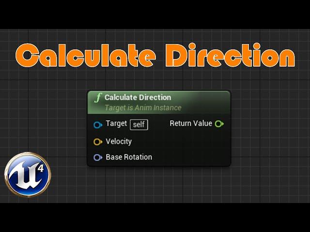 How To Use The New Calculate Direction Node - Unreal Engine 4 Tutorial