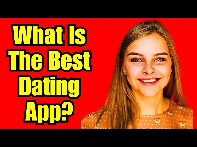 ️ What's The BEST (FREE) Dating App in 2024? #free #datingapp #2024