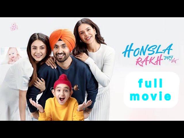 Honsla Rakh full HD movie 2021 |diljit Dosanjh | Sonam Bajwa | shehnaaz gill | punjabi movie 2021