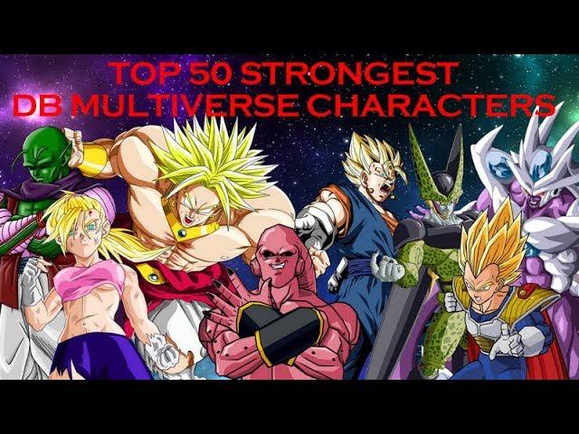 Top 50 Strongest Dragon Ball Multiverse Characters