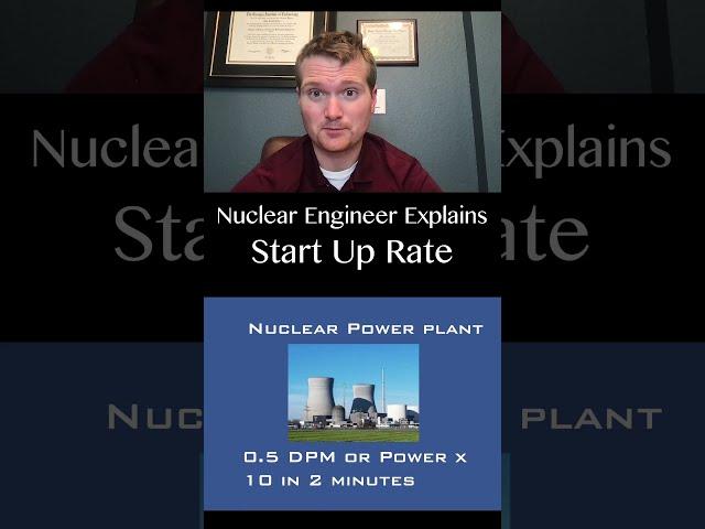 How Fast Can You Start Up a Reactor?  - Nuclear Engineer Explains