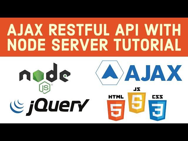 AJAX RESTful API Tutorial  Perform CRUD Operations with Node server