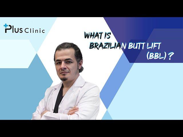 What is BBL? | Dr. Murat KARA