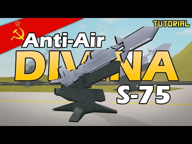 "S-75 Dvina" SA-2 Anti-Air Missile  | Plane Crazy - Tutorial