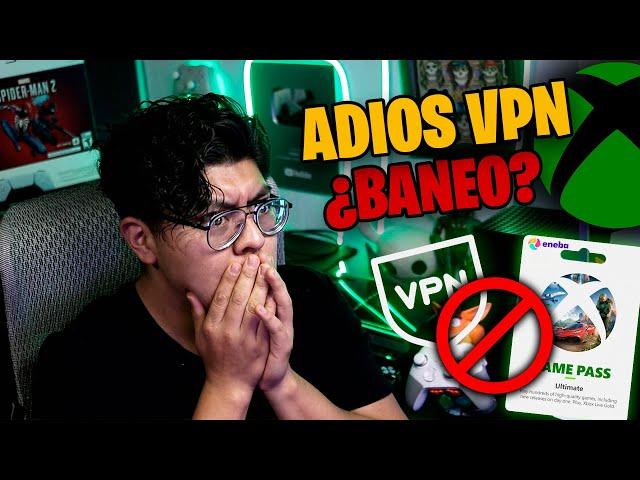 ¿Xbox te va a Banear por uso de VPN?