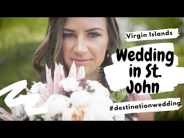 Destination Wedding from St. John, US Virgin Islands!