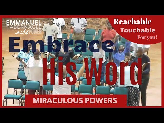 Emmanuel Tabernacle Power: Miraculous power - Embrace His Word