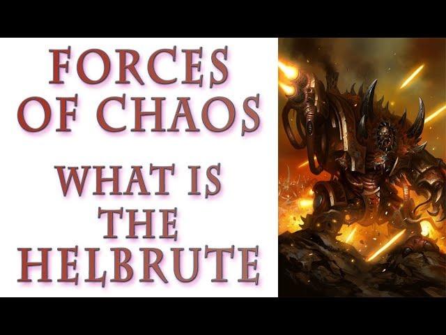 Warhammer 40k Lore - Helbrutes, Forces of Chaos