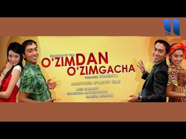 O'zimdan o'zimgacha (o'zbek film) | Узимдан узимгача (узбекфильм)