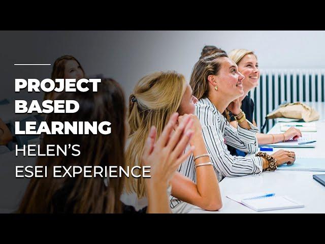 Project Based Learning | Helen's ESEI Experience