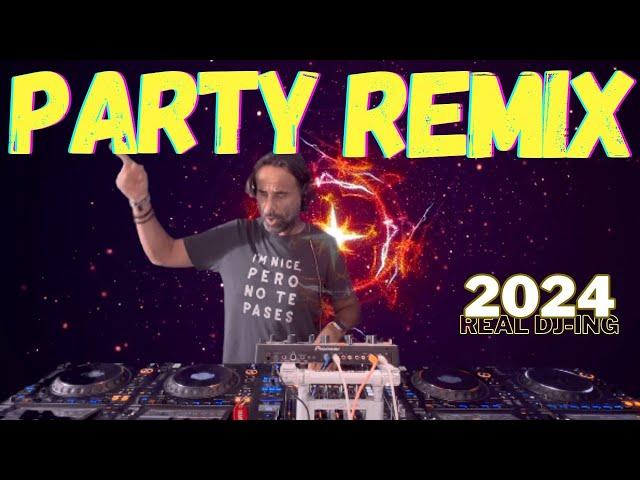 THE BEST PARTY SONGS IN THE MIX 2024  Mashups & Remixes Of Popular Songs  Club Music  Real DJ-ing