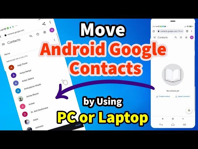 How to Move Contacts from One Google Accounts to Another | Move Android Contacts by Using PC Laptop