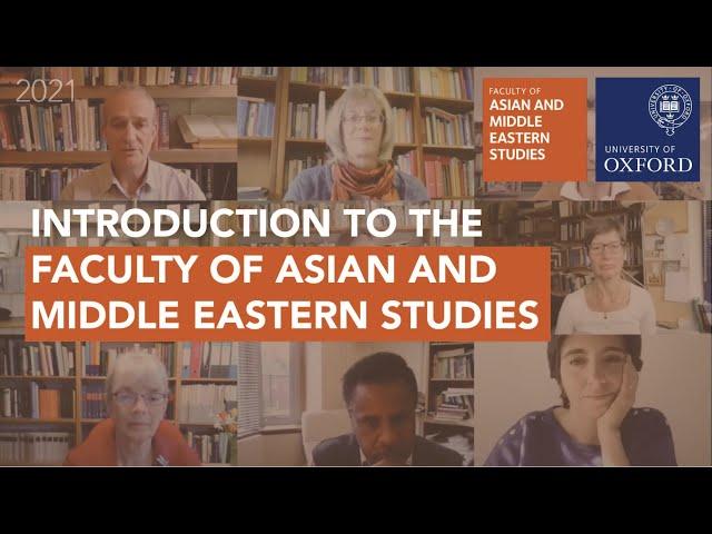 Introduction | University of Oxford Faculty of Asian and Middle Eastern Studies