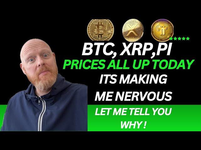 BTC, XRP & PI are up, but its making me nervous #pinetwork #xrpnews #bitcoin