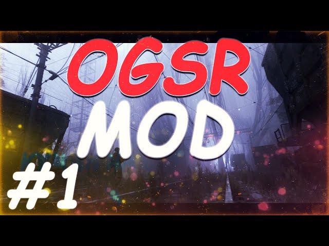 S.T.A.L.K.E.R. OGSR MOD #1 Новые квесты. Новые персонажи