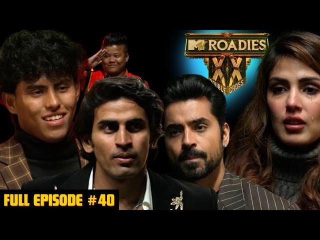 MTV Roadies Double Cross | Full Episode - #40 | Gangs Shattered! Roadies & Leaders Turn Rogue 